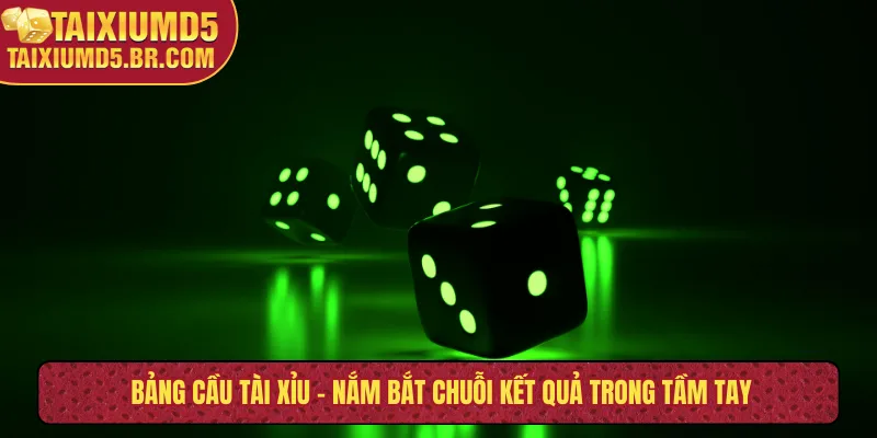 Bảng cầu tài xỉu