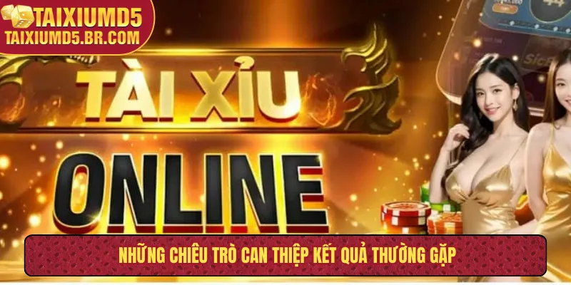 Những chiêu trò can thiệp kết quả thường gặp