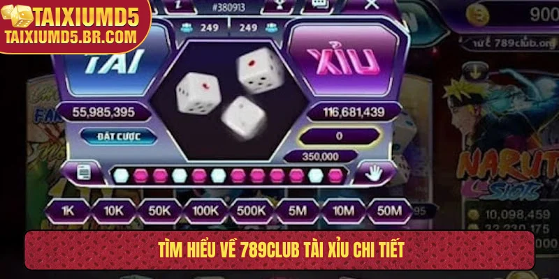 Tìm hiểu về 789Club tài xỉu chi tiết