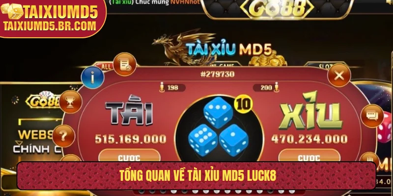 Tổng quan về tài xỉu MD5 Luck8