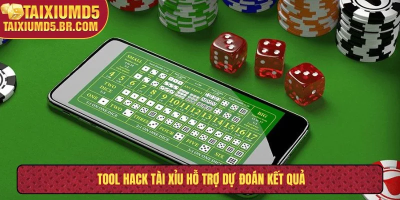 Tool hack tài xỉu hỗ trợ dự đoán kết quả