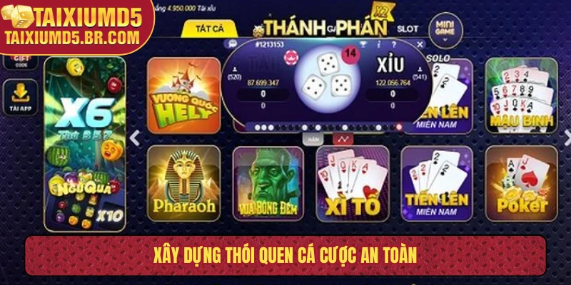 Xây dựng thói quen cá cược an toàn 